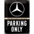 Placa metalica - Mercedes-Benz - Parking Only - 30x40 cm